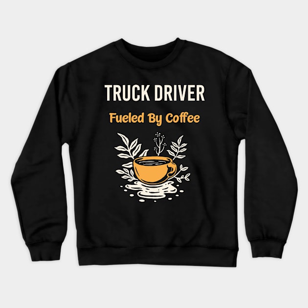 Truck driver Crewneck Sweatshirt by Happy Life